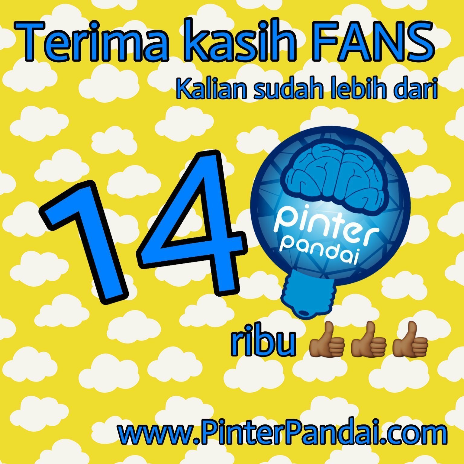 Terima kasih FANS Pinter Pandai FaceBook kita sudah lebih dari 140rb