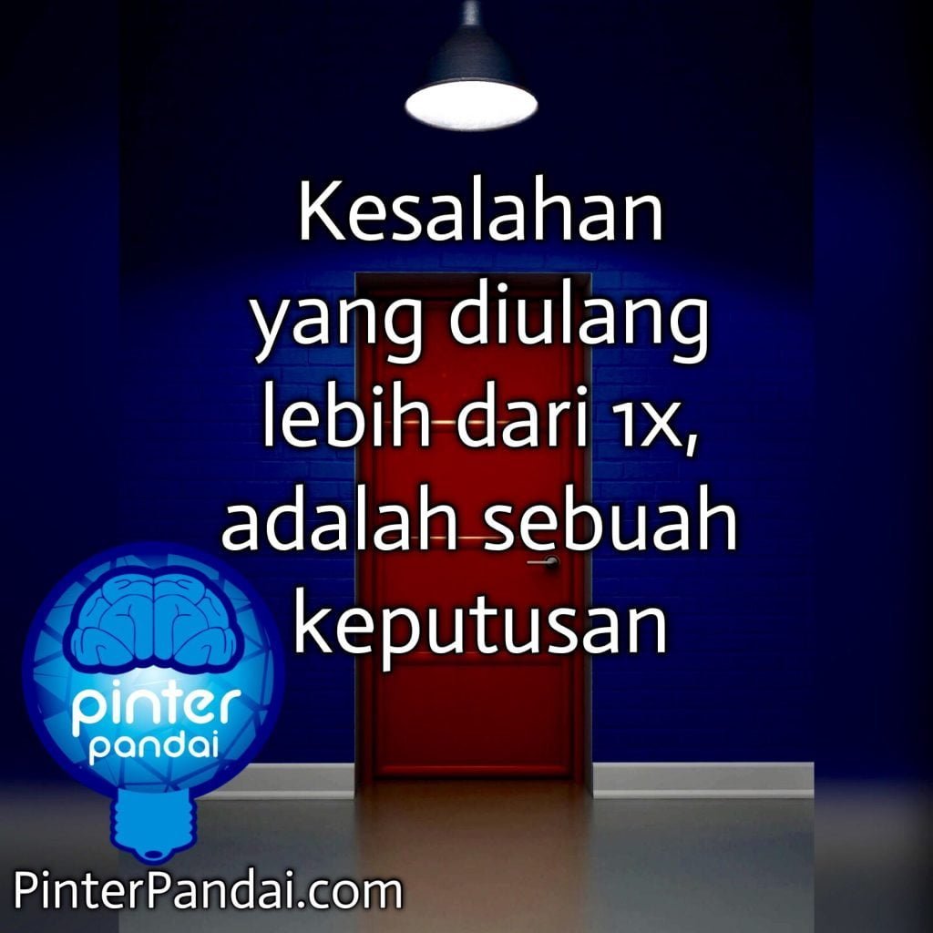 kesalahan yang di ulang lebih dari satu kali