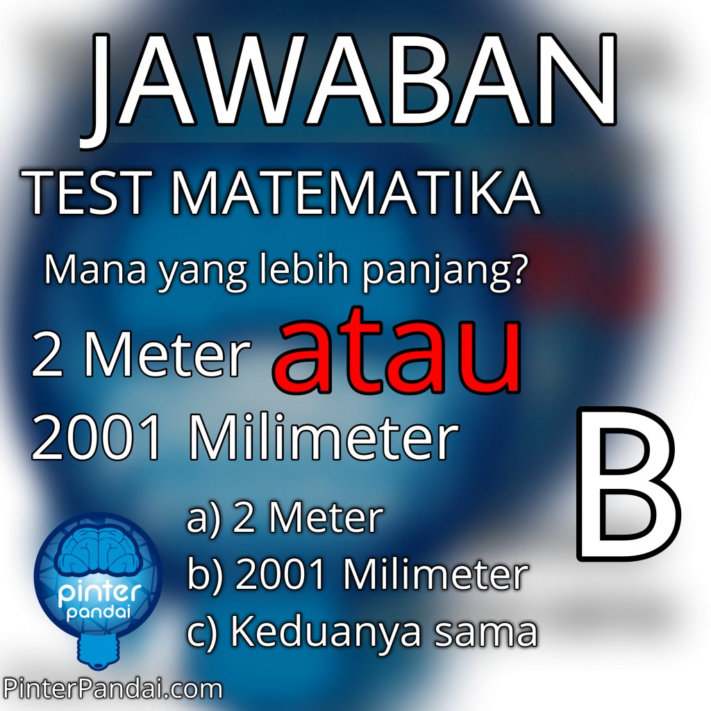 jawaban Test matematika 2 meter atau 2001 milimeter