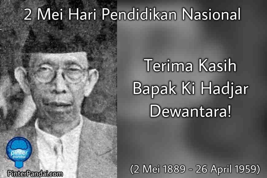 2 Mei Hari Pendidikan Nasional - Ki Hadjar Dewantara