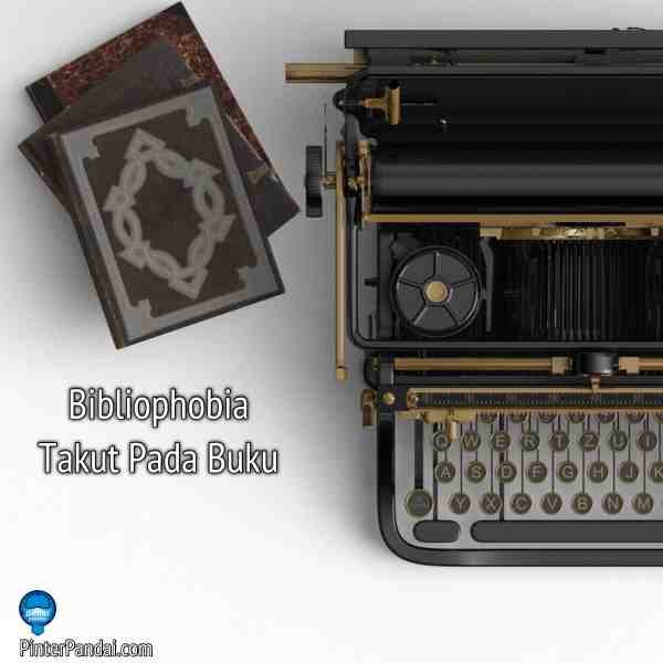 Bibliophobia - Takut Pada Buku