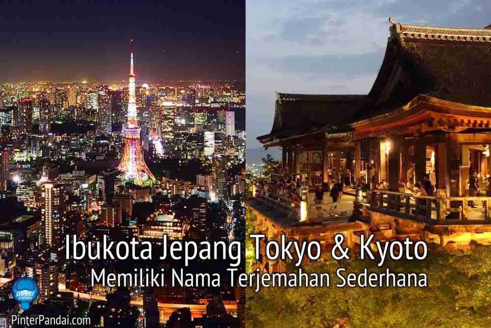 Ibukota Jepang Tokyo Dan Kyoto