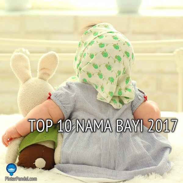 TOP 10 Nama Bayi 2017
