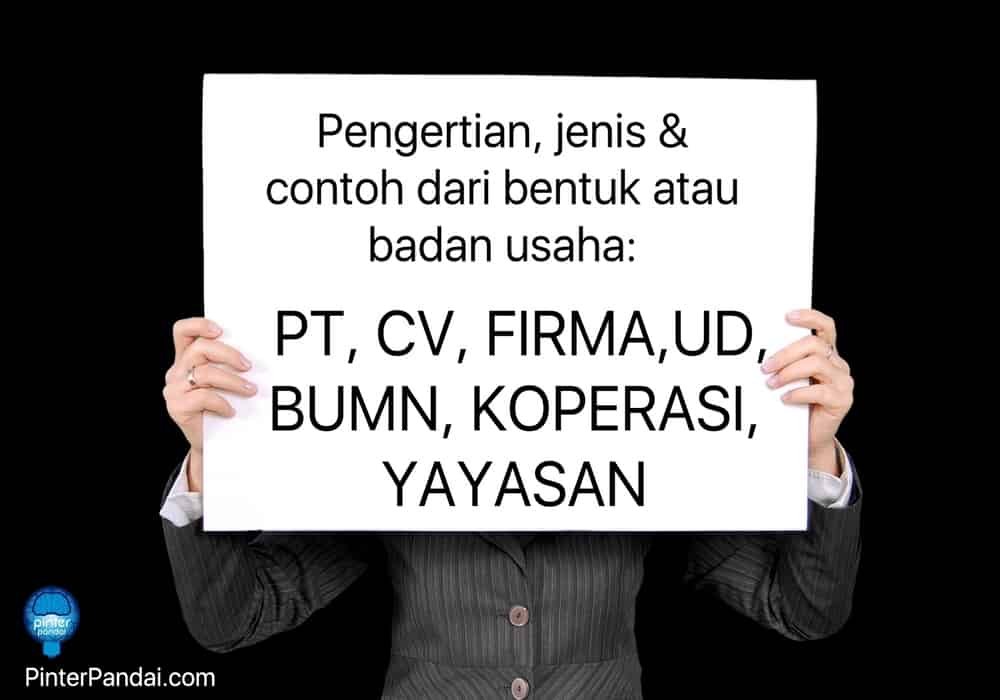 Contoh Perusahaan Perseorangan Firma Cv Pt - Simak Gambar 