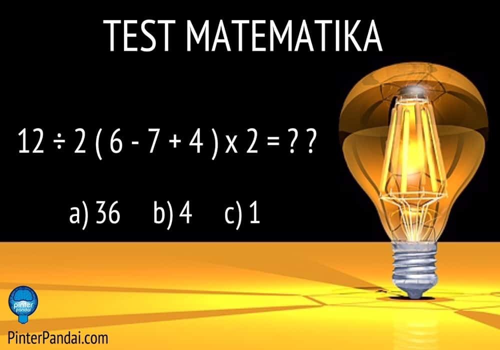 Tes Matematika 12÷2(6-7+4)x2