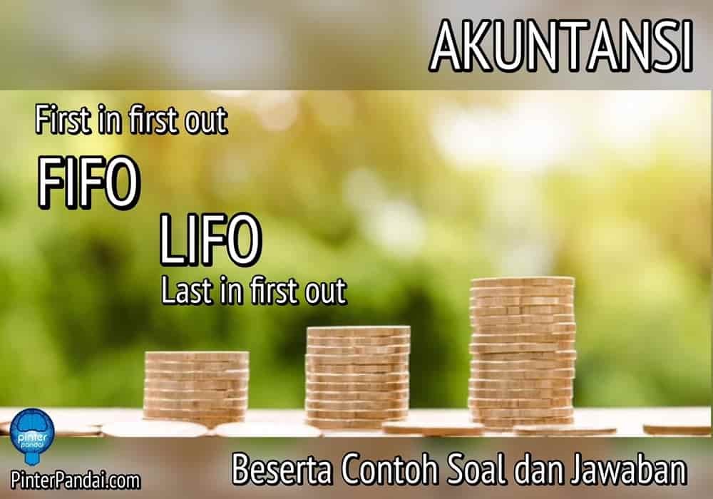 Akuntansi FIFO dan LIFO