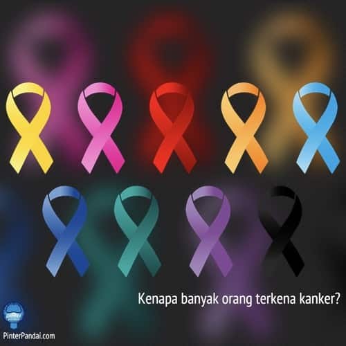 Kenapa banyak orang terkena kanker