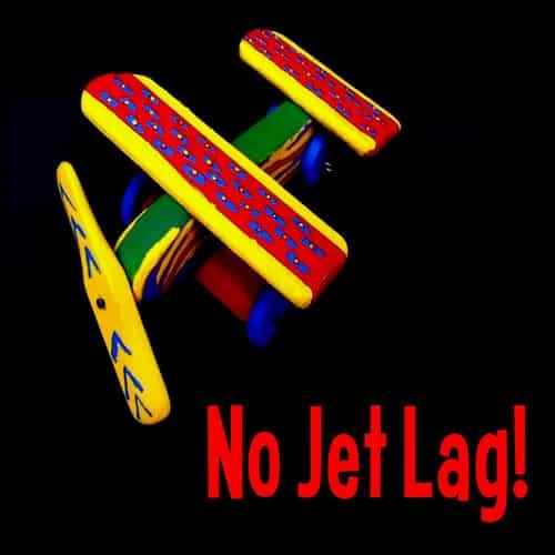 No Jet lag