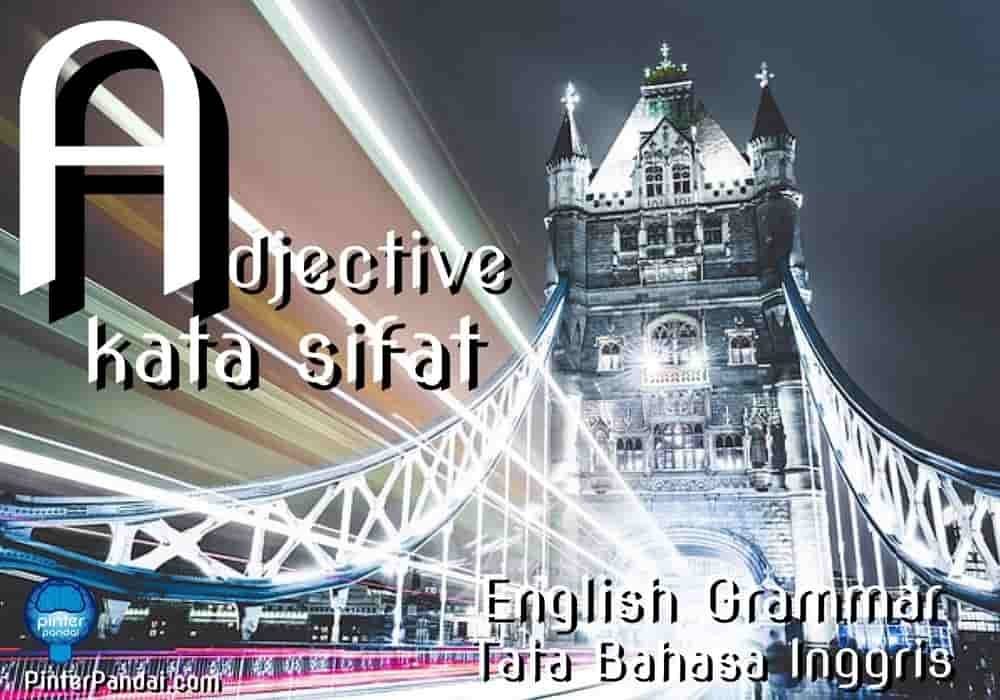 Adjective kata sifat grammar inggris