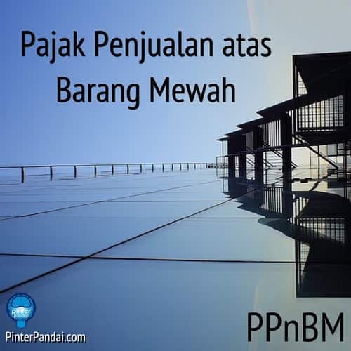  PPnBM  Pajak Penjualan Barang  Mewah Penjelasan Soal 