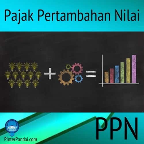 Ppn pajak pertambahan nilai