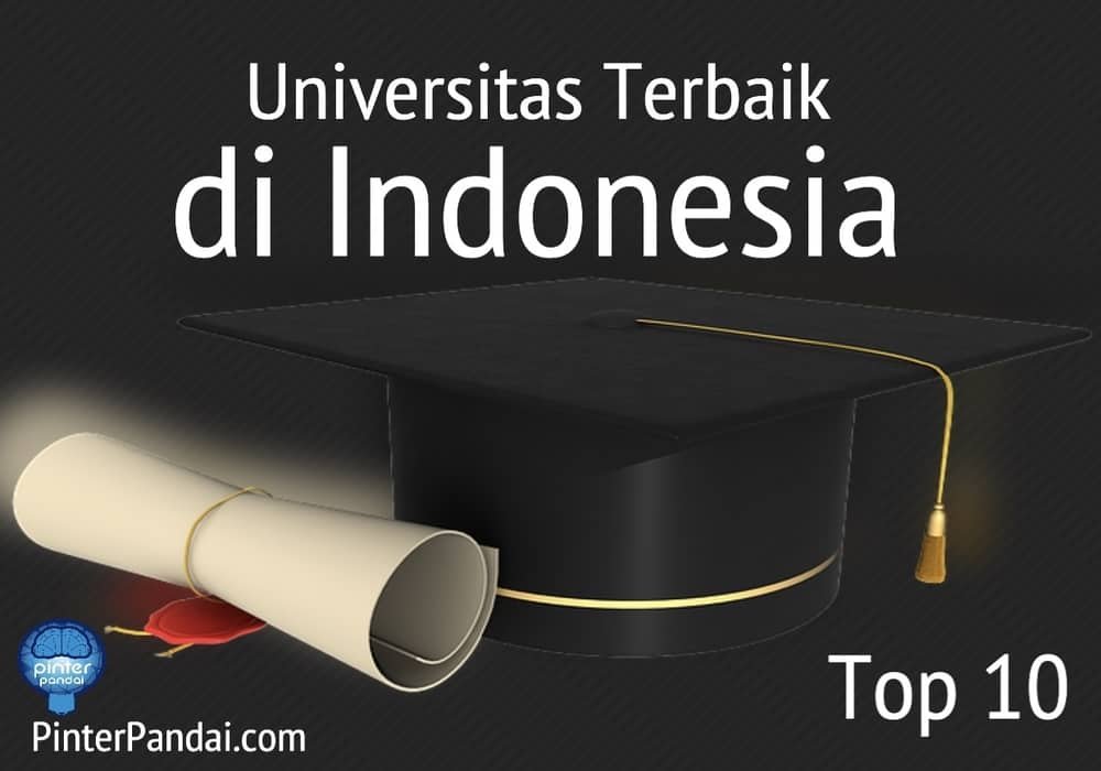 10 Universitas terbaik di Indonesia