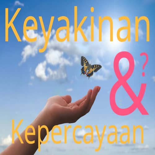 Keyakinan dan kepercayaan