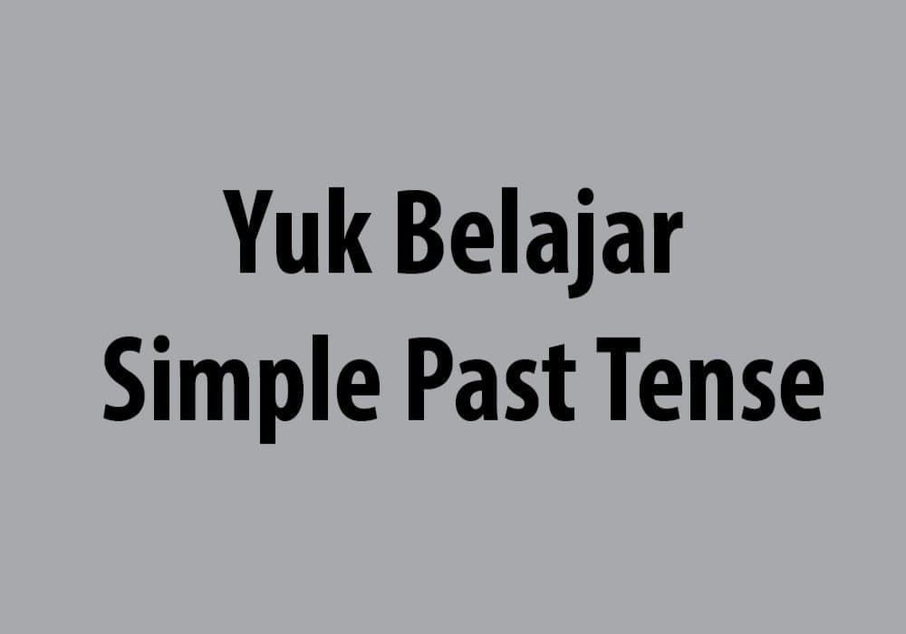 simple past tense inggris