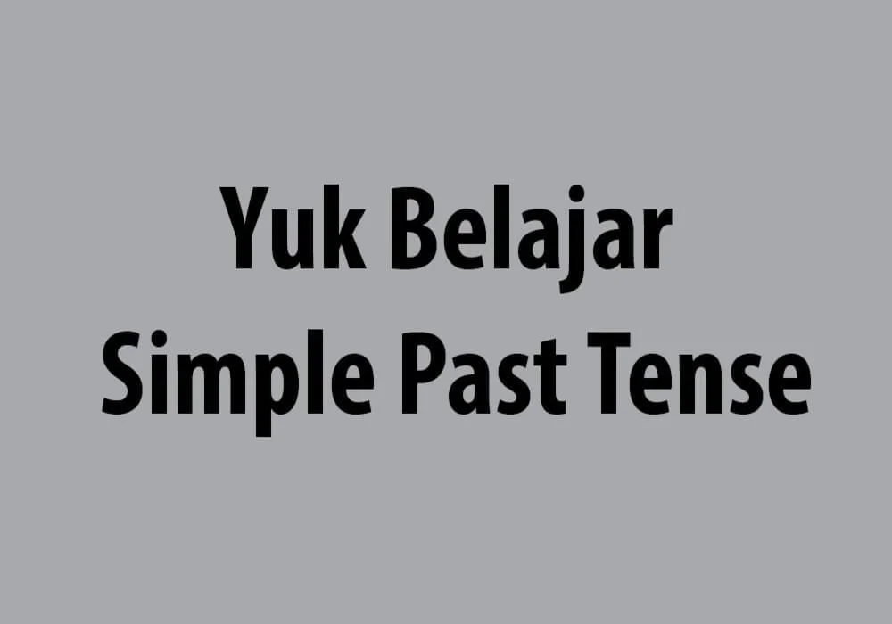 simple past tense inggris