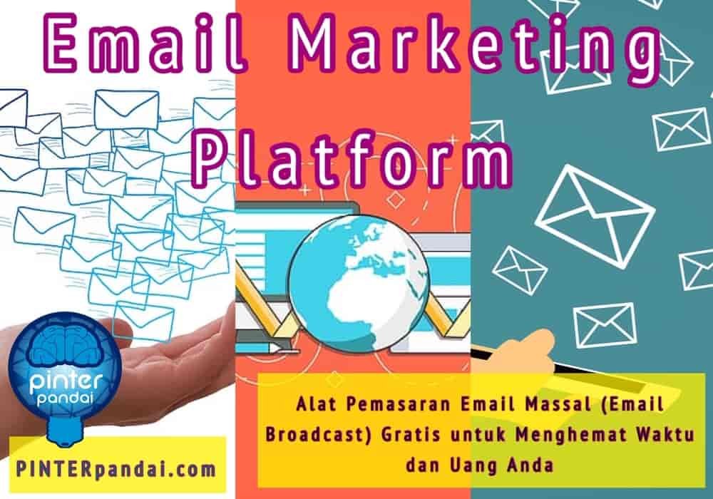 Email marketing platform alat pemasaran email massal