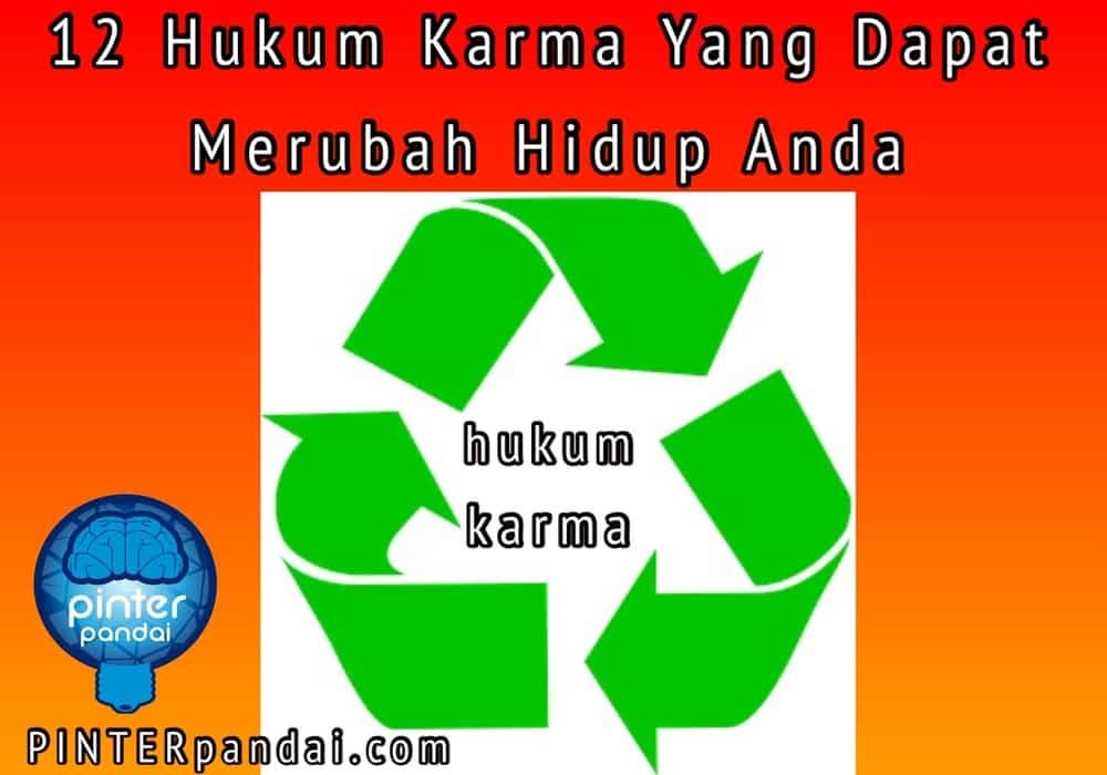 Hukum Karma - 12 Hukum Yang Dapat Merubah Hidup Anda