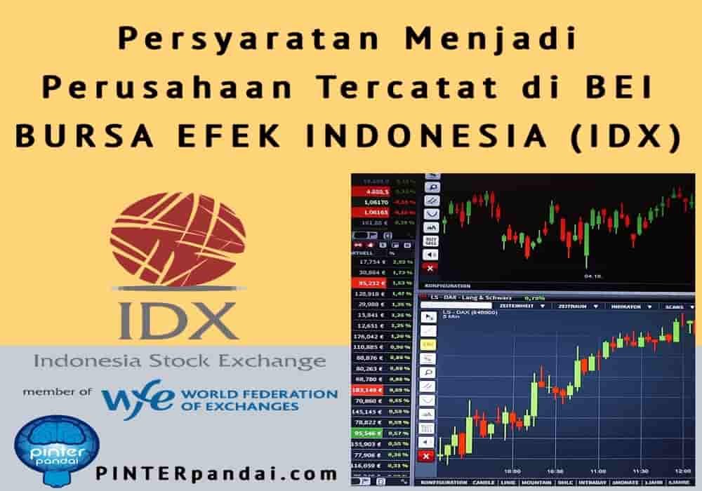 Persyaratan menjadi perusahaan tercatat di BEI