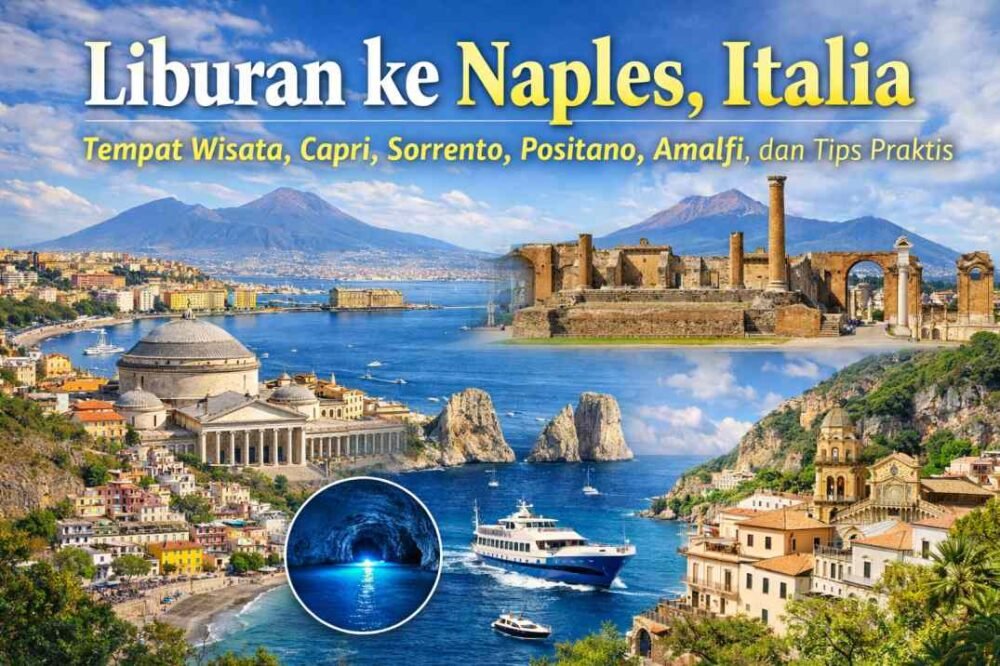Liburan ke naples italia